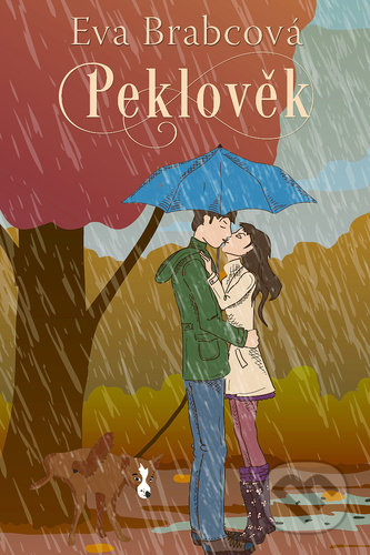 Kniha: Peklověk (Eva Brabcová). Petunky, 2021 Kniha: Peklověk (Eva Brabcová). Petunky, 2021
