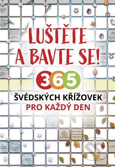 Kniha: Luštěte a bavte se! (Euromedia). Euromedia, 2018 Kniha: Luštěte a bavte se! (Euromedia). Euromedia, 2018
