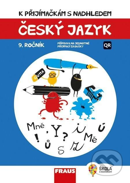 Kniha: Český jazyk 9. ročník (Fraus). Fraus, 2021 Kniha: Český jazyk 9. ročník (Fraus). Fraus, 2021