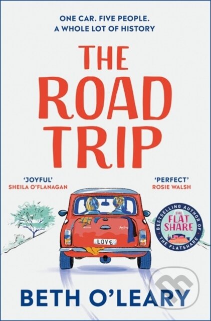 Kniha: The Road Trip (Beth O'Leary). Quercus, 2021 Kniha: The Road Trip (Beth O'Leary). Quercus, 2021