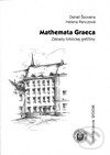 Kniha: Mathemata Graeca. Základy biblickej gréčtiny (Daniel Škoviera a Helena Panczová). Dobrá kniha, 2008 Kniha: Mathemata Graeca. Základy biblickej gréčtiny (Daniel Škoviera a Helena Panczová). Dobrá kniha, 2008