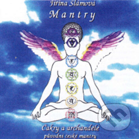 Audiokniha: Mantry - Čakry a archandělé původní české mantry (Jiřina Slámová). Pyramida, 2021 Audiokniha: Mantry - Čakry a archandělé původní české mantry (Jiřina Slámová). Pyramida, 2021
