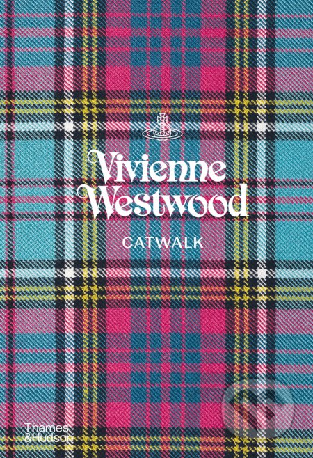 Kniha: Vivienne Westwood Catwalk (Alexander Fury). Thames & Hudson, 2021 Kniha: Vivienne Westwood Catwalk (Alexander Fury). Thames & Hudson, 2021