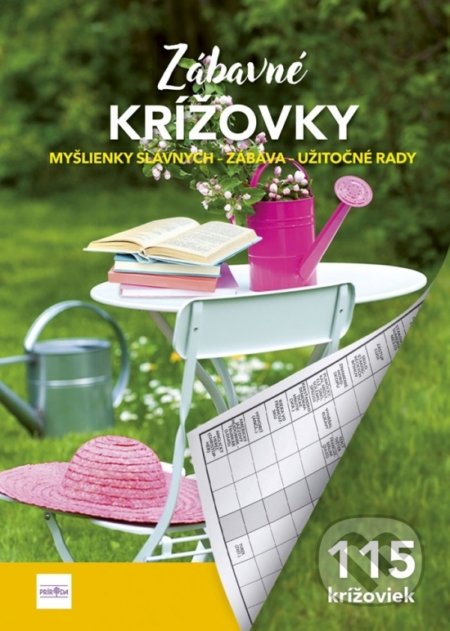 Kniha: Zábavné krížovky 5: Myšlienky slávnych – Zábava – Užitočné rady (Príroda). Príroda, 2021 Kniha: Zábavné krížovky 5: Myšlienky slávnych – Zábava – Užitočné rady (Príroda). Príroda, 2021