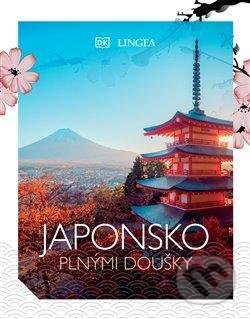 Kniha: Japonsko plnými doušky (Lingea). Lingea, 2021 Kniha: Japonsko plnými doušky (Lingea). Lingea, 2021