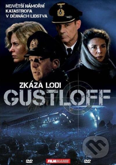 Film: Skaza lode Gustloff (Joseph Vilsmaier) (DVD). Hollywood, 2021 Film: Skaza lode Gustloff (Joseph Vilsmaier) (DVD). Hollywood, 2021