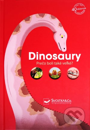 Kniha: Dinosaury (Svojtka&Co.). Svojtka&Co., 2021 Kniha: Dinosaury (Svojtka&Co.). Svojtka&Co., 2021