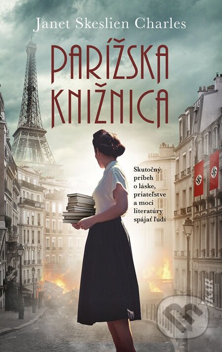 E-kniha: Parížska knižnica (Janet Skeslien Charles). Ikar, 2021 E-kniha: Parížska knižnica (Janet Skeslien Charles). Ikar, 2021