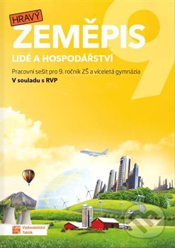 Kniha: Hravý zeměpis 9 – pracovní sešit (Taktik). Taktik, 2021 Kniha: Hravý zeměpis 9 – pracovní sešit (Taktik). Taktik, 2021
