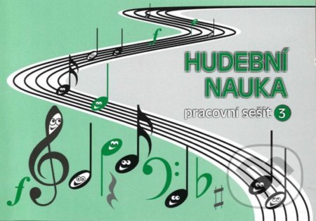 Kniha: Hudební nauka - Pracovní sešit 3 (Martin Vozar). Aleš Bořík, 2021 Kniha: Hudební nauka - Pracovní sešit 3 (Martin Vozar). Aleš Bořík, 2021