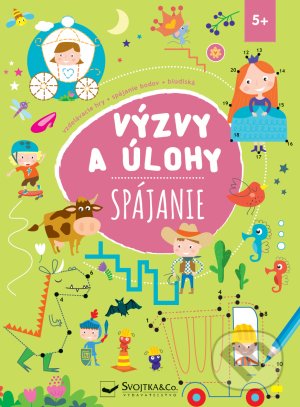Kniha: Výzvy a úlohy - Spájanie (Svojtka&Co.). Svojtka&Co., 2021 Kniha: Výzvy a úlohy - Spájanie (Svojtka&Co.). Svojtka&Co., 2021