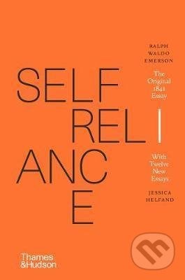 Self-Reliance - Ralph Waldo Emerson, Thames & Hudson, 2021