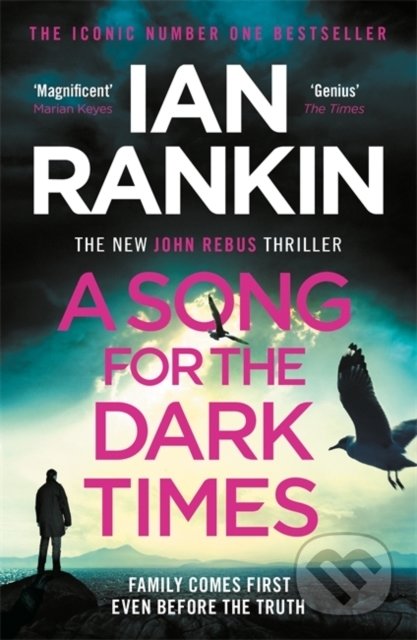 Kniha: A Song for the Dark Times (Ian Rankin). Orion, 2021 Kniha: A Song for the Dark Times (Ian Rankin). Orion, 2021