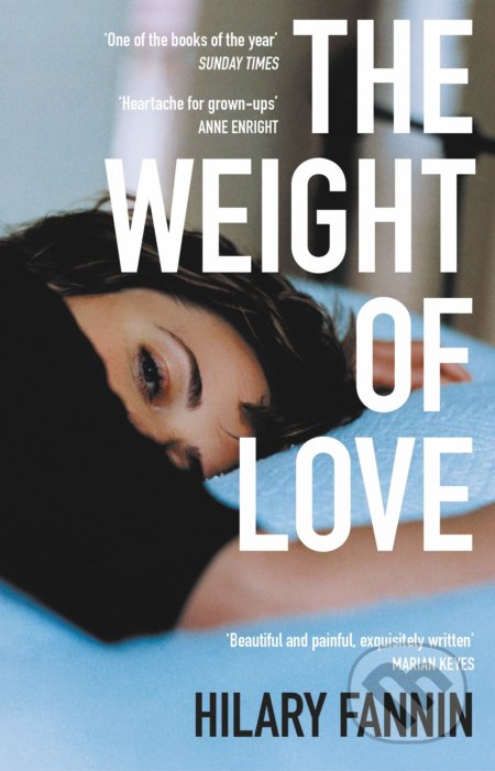 The Weight of Love - Hilary Fannin, Black Swan, 2021