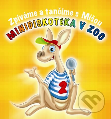 Hudobné CD: Míša Růžičková: Minidiskotéka v ZOO (Hudobné albumy). Hudobné albumy, 2021 Hudobné CD: Míša Růžičková: Minidiskotéka v ZOO (Hudobné albumy). Hudobné albumy, 2021