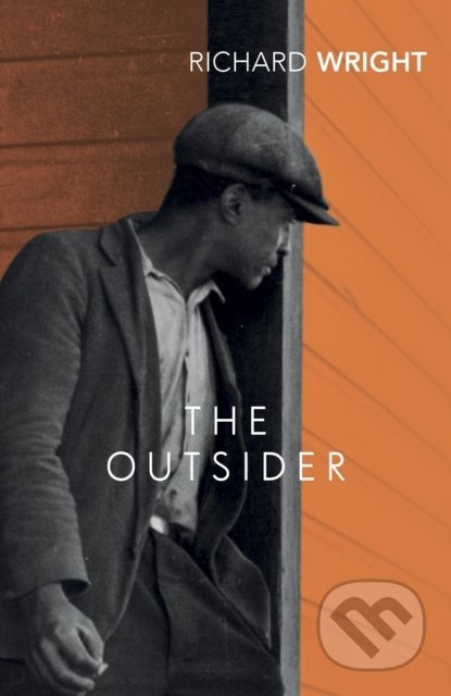 Kniha: The Outsider (Richard Wright). Vintage, 2021 Kniha: The Outsider (Richard Wright). Vintage, 2021