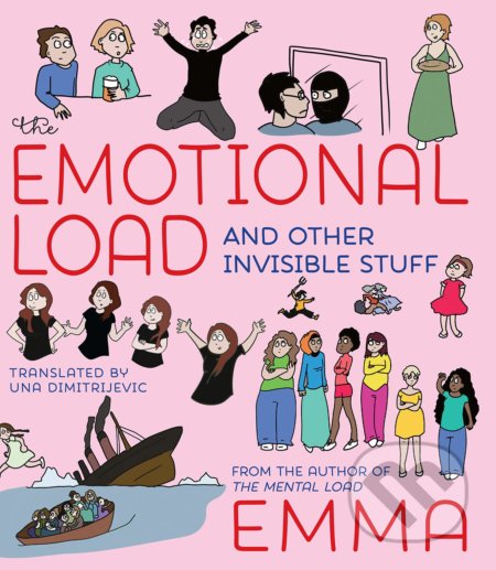 Kniha: The Emotional Load (Emma). Seven Stories, 2020 Kniha: The Emotional Load (Emma). Seven Stories, 2020