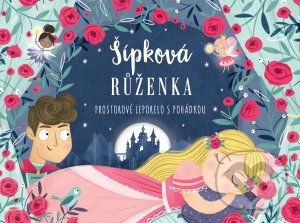 Kniha: Šípková Růženka (Svojtka&Co.). Svojtka&Co., 2021 Kniha: Šípková Růženka (Svojtka&Co.). Svojtka&Co., 2021