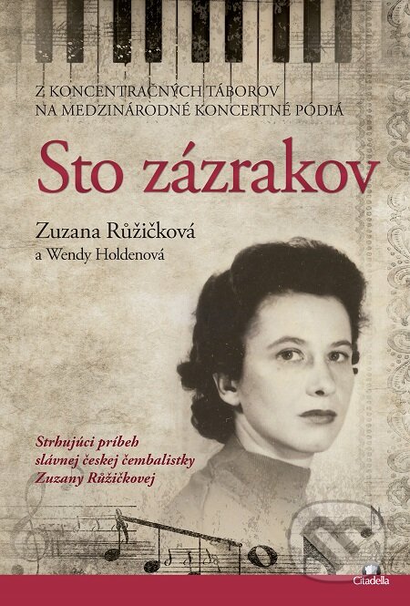 E-kniha: Sto zázrakov (Zuzana Růžičková). Citadella, 2020 E-kniha: Sto zázrakov (Zuzana Růžičková). Citadella, 2020