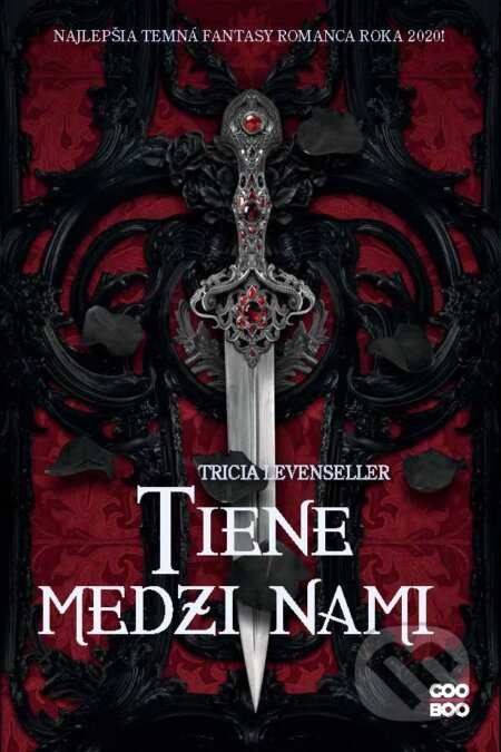 Kniha: Tiene medzi nami (Tricia Levenseller). CooBoo SK, 2021 Kniha: Tiene medzi nami (Tricia Levenseller). CooBoo SK, 2021