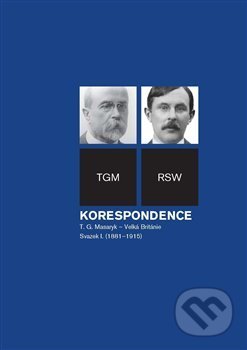 Kniha: Korespondence T. G. Masaryk – Velká Británie (Dagmar Hájková, Jitka Jindřišková a Svatopluk Herc). Masarykův ústav AV ČR, 2021 Kniha: Korespondence T. G. Masaryk – Velká Británie (Dagmar Hájková, Jitka Jindřišková a Svatopluk Herc). Masarykův ústav AV ČR, 2021