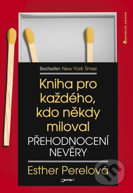 E-kniha: Přehodnocení nevěry (Esther Perel). Jota, 2018 E-kniha: Přehodnocení nevěry (Esther Perel). Jota, 2018