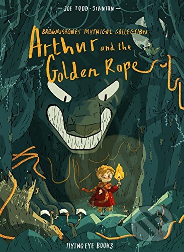 Kniha: Arthur and the Golden Rope (Joe Todd-Stanton). Flying Eye Books, 2018 Kniha: Arthur and the Golden Rope (Joe Todd-Stanton). Flying Eye Books, 2018
