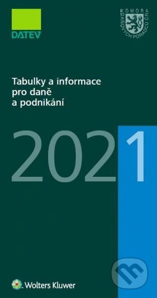Kniha: Tabulky a informace pro daně a podnikání 2021 (Ivan Brychta, Marie Hajšmanová, Petr Kameník a Tereza Krupová). Wolters Kluwer ČR, 2021 Kniha: Tabulky a informace pro daně a podnikání 2021 (Ivan Brychta, Marie Hajšmanová, Petr Kameník a Tereza Krupová). Wolters Kluwer ČR, 2021
