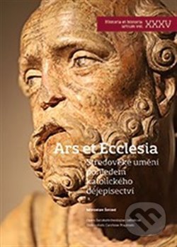 Kniha: Ars Et Ecclesia (Miroslav Šmied). Nakladatelství Lidové noviny, 2021 Kniha: Ars Et Ecclesia (Miroslav Šmied). Nakladatelství Lidové noviny, 2021