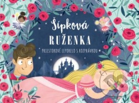 Kniha: Šípková Ruženka (Svojtka&Co.). Svojtka&Co., 2021 Kniha: Šípková Ruženka (Svojtka&Co.). Svojtka&Co., 2021