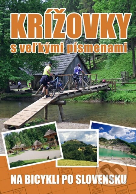 Kniha: Krížovky s veľkými písmenami - Na bicykli po Slovensku (Ottovo nakladateľstvo). Ottovo nakladateľstvo, 2021 Kniha: Krížovky s veľkými písmenami - Na bicykli po Slovensku (Ottovo nakladateľstvo). Ottovo nakladateľstvo, 2021