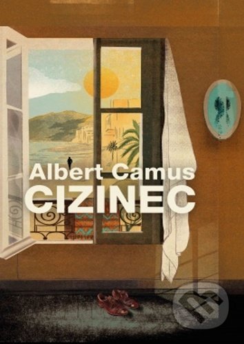 Kniha: Cizinec (Albert Camus), 2021 Kniha: Cizinec (Albert Camus), 2021