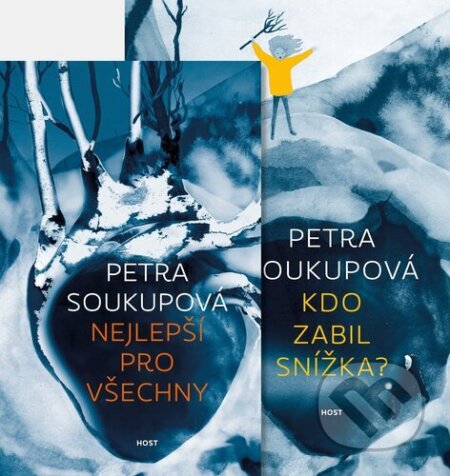 Kniha: Nejlepší Soukupová (Petra Soukupová). Host, 2021 Kniha: Nejlepší Soukupová (Petra Soukupová). Host, 2021