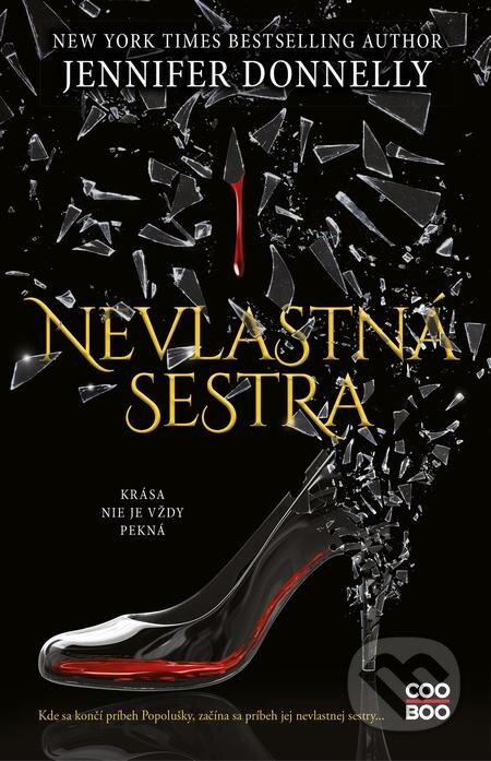 E-kniha: Nevlastná sestra (Jennifer Donnelly). CooBoo SK, 2021 E-kniha: Nevlastná sestra (Jennifer Donnelly). CooBoo SK, 2021