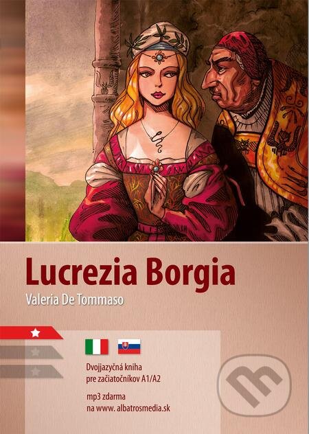 E-kniha: Lucrezia Borgia A1/A2 (Valeria De Tommaso). Lindeni, 2021 E-kniha: Lucrezia Borgia A1/A2 (Valeria De Tommaso). Lindeni, 2021