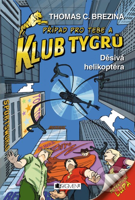 Kniha: Děsivá helikoptéra (Thomas C. Brezina). Nakladatelství Fragment, 2021 Kniha: Děsivá helikoptéra (Thomas C. Brezina). Nakladatelství Fragment, 2021