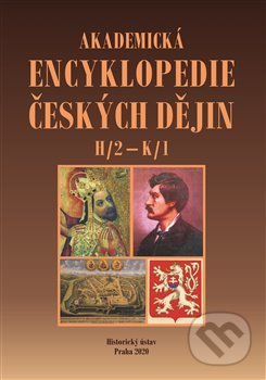 Kniha: Akademická encyklopedie českých dějin VI. -H/2 – K/1 (Jaroslav Pánek). Historický ústav AV ČR, 2021 Kniha: Akademická encyklopedie českých dějin VI. -H/2 – K/1 (Jaroslav Pánek). Historický ústav AV ČR, 2021