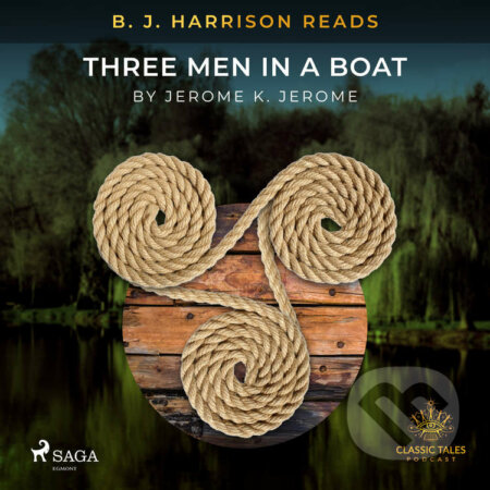 B. J. Harrison Reads Three Men in a Boat (EN) - Jerome K Jerome, Saga Egmont, 2021