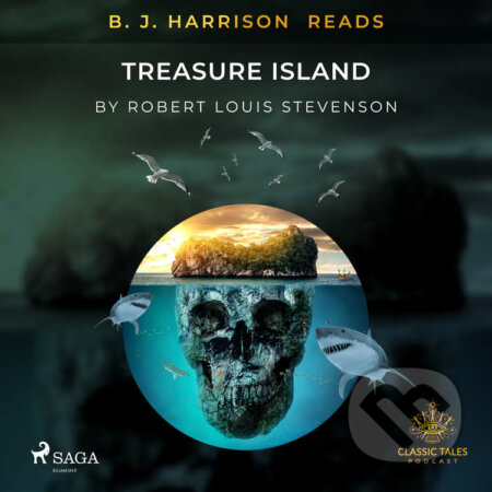 Audiokniha: B. J. Harrison Reads Treasure Island (EN) (Robert Louis Stevenson). Saga Egmont, 2021 Audiokniha: B. J. Harrison Reads Treasure Island (EN) (Robert Louis Stevenson). Saga Egmont, 2021