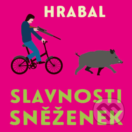 Audiokniha: Slavnosti sněženek (Bohumil Hrabal). Tympanum, 2021 Audiokniha: Slavnosti sněženek (Bohumil Hrabal). Tympanum, 2021