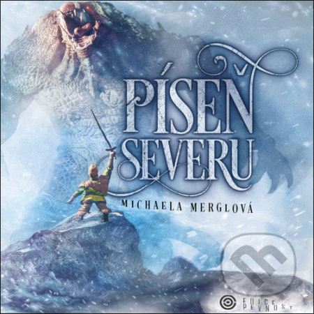 Kniha: Píseň severu (Michaela Merglová). Epocha, 2021 Kniha: Píseň severu (Michaela Merglová). Epocha, 2021
