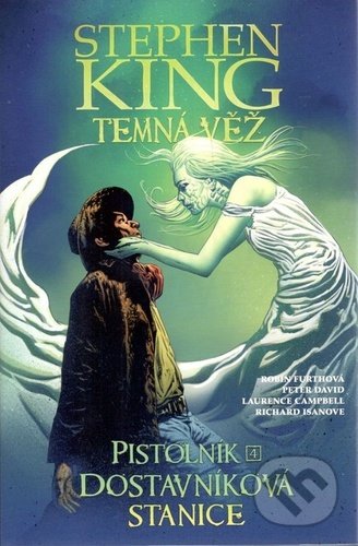 Kniha: Temná věž 9 - Pistolník 4: Dostavníková stanice (David Peter a Stephen King). Crew, 2021 Kniha: Temná věž 9 - Pistolník 4: Dostavníková stanice (David Peter a Stephen King). Crew, 2021