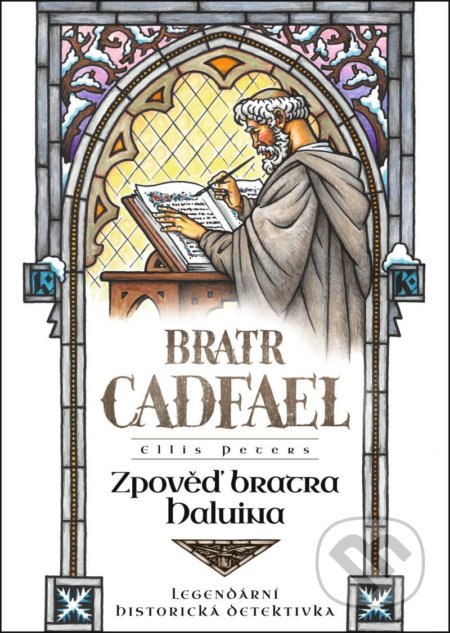 Kniha: Zpověď bratra Haluina (Ellis Peters). Mystery Press, 2021 Kniha: Zpověď bratra Haluina (Ellis Peters). Mystery Press, 2021