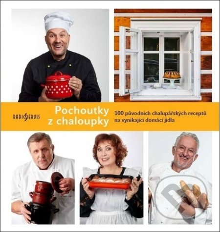 Kniha: Pochoutky z chaloupky (Patrik Rozehnal). Radioservis, 2021 Kniha: Pochoutky z chaloupky (Patrik Rozehnal). Radioservis, 2021