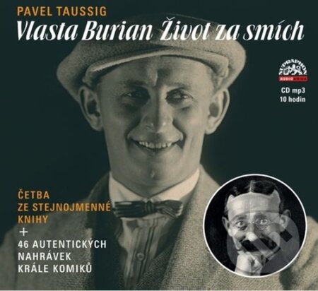 Audiokniha: Vlasta Burian: Život za smích (Vlasta Burian). Supraphon, 2021 Audiokniha: Vlasta Burian: Život za smích (Vlasta Burian). Supraphon, 2021