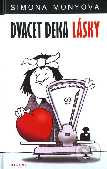Kniha: Dvacet deka lásky (Simona Monyová). MONY, 2010 Kniha: Dvacet deka lásky (Simona Monyová). MONY, 2010