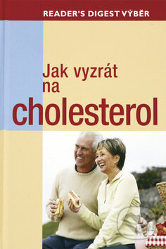 Kniha: Jak vyzrát na cholesterol (Autorský kolektiv). Reader´s Digest Výběr, 2010 Kniha: Jak vyzrát na cholesterol (Autorský kolektiv). Reader´s Digest Výběr, 2010