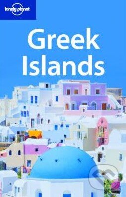 Kniha: Greek Islands (Lonely Planet). Lonely Planet, 2010 Kniha: Greek Islands (Lonely Planet). Lonely Planet, 2010
