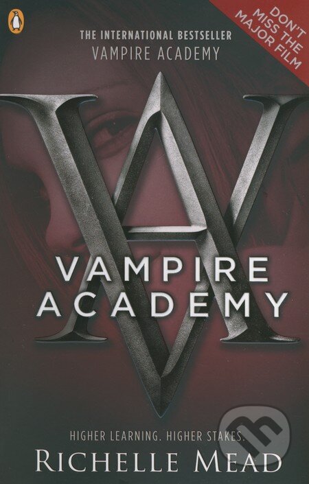 Kniha: Vampire Academy (Richelle Mead), 2009 Kniha: Vampire Academy (Richelle Mead), 2009