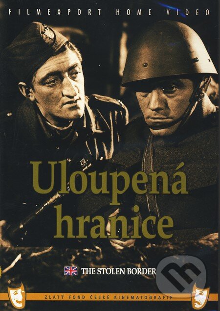 Film: Uloupená hranice (Jiří Weiss) (DVD). Filmexport Home Video, 1947 Film: Uloupená hranice (Jiří Weiss) (DVD). Filmexport Home Video, 1947